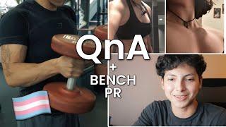 1000+ SUBS! TRANSGUY QNA, GET TO KNOW ME, NEW BENCH PR???