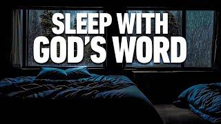 LISTEN ALL NIGHT | The Most Anointed Bible Verses for Sleep | Rest in God’s Word