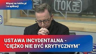 Ustawa incydentalna - "Ciężko nie być krytycznym" | Wybory w TOK-u | 25.01.2025