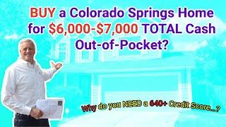 Colorado Springs Homes For Sale | ONLY $6,000-$7,000 TOTAL Cash Out-of-Pocket?