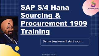 SAP S/4 HANA Sourcing and Procurement Demo Session -TS452 Certification