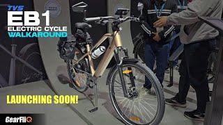 TVS is creating waves ! EB1 Electric Cycle (80 km range?) | Walkaround | GearFliQ