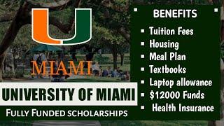 University of Miami Full Scholarships for international students 2023