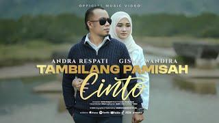 TAMBILANG PAMISAH CINTO - Andra Respati ft. Gisma Wandira (Official MV)