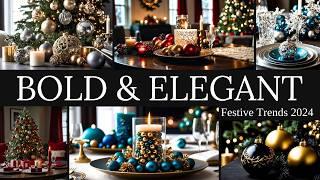 Top 3 Bold & Elegant Christmas Décor Ideas for 2024 | Festive Trends You’ll Love! 