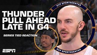 Alex Caruso & J-Dub credit SGA, Thunder's resilience in NBA Finals Game 4 win ️ | SC with SVP