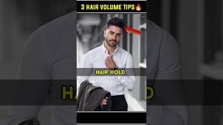 3 Hair Volume Tips Without Any Product | #shorts #hairvolume #menfashion