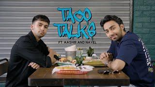 Nayel And Aashir Wajahat Talk About Sadqay, Dating and Their Relationship | Taco Talks | Mashion