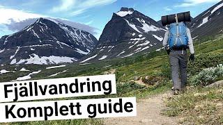 FJÄLLVANDRING Komplett Guide [Nikkaluokta - Kebnekaise - Vakkotavare] Vandringstips för Nybörjare