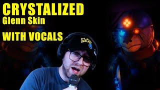 Piggy Skin Vocals, "Crystalized" (Glenn's Theme by @KaiuDex and @LesheroMorrazo )