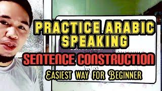 PRACTICE ARABIC SPEAKING/Sentence construction / Lesson 1 IArabic Lesson Ph