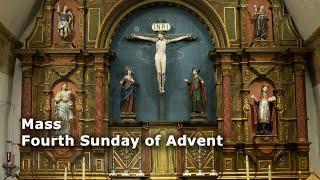 Mass 12/22/24 - The Fourth Sunday of Advent