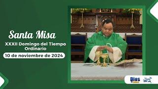 Santa Misa de 10/11/24 - "No tengas miedo, Dios está con nosotros"