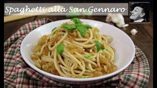 SPAGHETTI ALLA SAN GENNARO, i preferiti di Totò - antica ricetta povera  napoletana