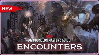 Encounters | 2024 Dungeon Master's Guide | D&D