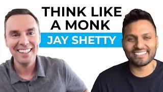 Think Like a Monk with Jay Shetty