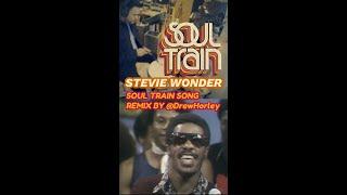 Stevie Wonder Soul Train Song Remix By Drew Horley