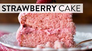 Strawberry Cake | Sally's Baking Recipes