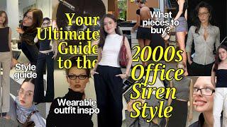 YOUR ULTIMATE GUIDE TO THE 2000s OFFICE SIREN STYLE (aesthetic wearable outfit ideas)| Alyssa Lyanne