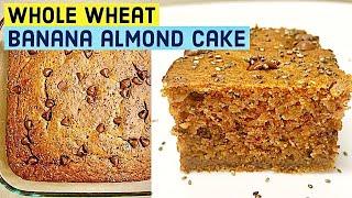 Whole Wheat Banana Almond Cake