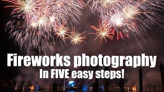 Fireworks Photography Guide: FIVE easy steps!