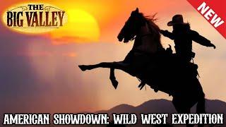 The Big Valley 2023 - American Showdown: Wild West Expedition | Western Cowboy 2023 | Full Movie