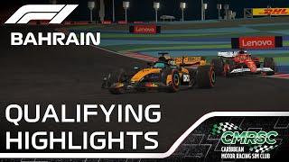 Qualifying Highlights l 2025 Bahrain Grand Prix l CMRSC F1 World Championship