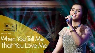 PUTRI AYU - When You Tell Me That You Love Me  ( Live Performance at Shangri-La Hotel Surabaya )