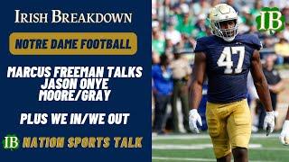 IB Nation Sports Talk: Marcus Freeman Talks Jason Onye, Rylie Mills, Cornerbacks, And Kickers