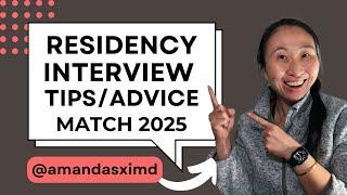 7 residency interview tips/advice for a successful 2025 Match