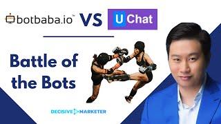 Battle of the Bots - Botbaba vs Uchat Chatbots Comparison & Review