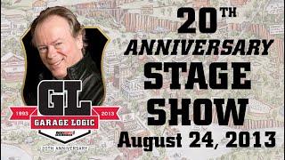 Garage Logic - Special Saturday 20th Anniversary Show 8-24-2013