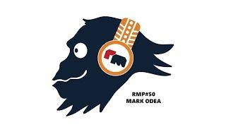 RMP#50 - Mark O'Dea