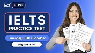 IELTS Practice Test LIVE! - Tuesday, 8th October 2024