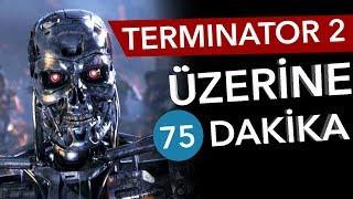  TERMINATOR 2 - THE JUDGEMENT DAY- Üzerine 75 Dakika - Sinema Günlükleri Bölüm #24