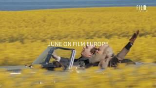 2017-06 FECH: JUNE ON FILM EUROPE CHANNEL 2