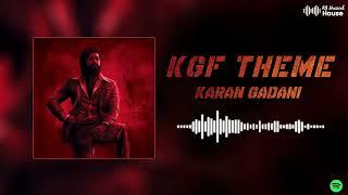 KGF Theme Song - Karan Gadani | KG Musical House