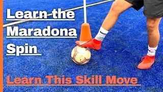 How To Do The Maradona Spin | Roulette Skill Move Tutorial