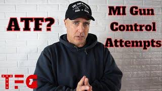 ATF Contacted Me & Michigan's CRAZY Gun Control Attempts  - TheFirearmGuy