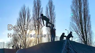 Harry Hedges | Day Edit