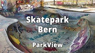 Skatepark Sk8 Schützenmatte Bern, BE / Schweiz (2018 | #ParkView Tour 147)