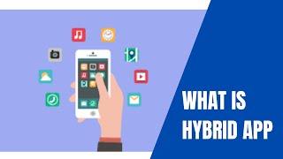 What is Hybrid App