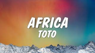 Toto - Africa (Lyrics)