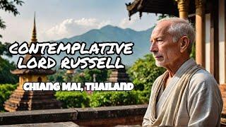 Lord Russell’s Secret Life in Chiang Mai (DOCUMENTARY)