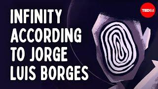 Infinity according to Jorge Luis Borges - Ilan Stavans