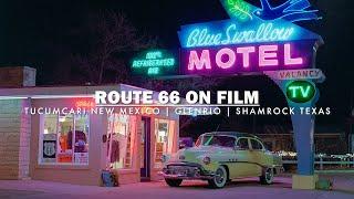 Photographing Route 66 on Film | Tucumcari, New Mexico, Glenrio, & Shamrock, Texas