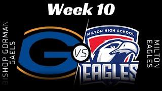 EPSL HS Series: Bishop Gorman vs Milton High - Week 10