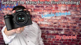 Setting up the Lumix G9mkii menu!