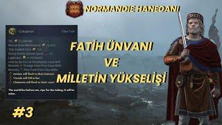 Fatih Ünvanı ve Bir Milletin Yükselişi l Norman ve İngiliz Kültürü Yolu B3