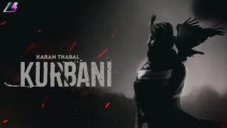 Kurbani - Karan Thabal  (Lyrical Video) | MXRCI | Legacy Records